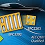 EPC EPC2202/EPC2203 GaN芯片符合AEC-Q101规格的FETs 的介绍、特性及应用