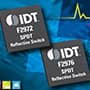 IDT F2972和F2976 SPDT反光RF开关