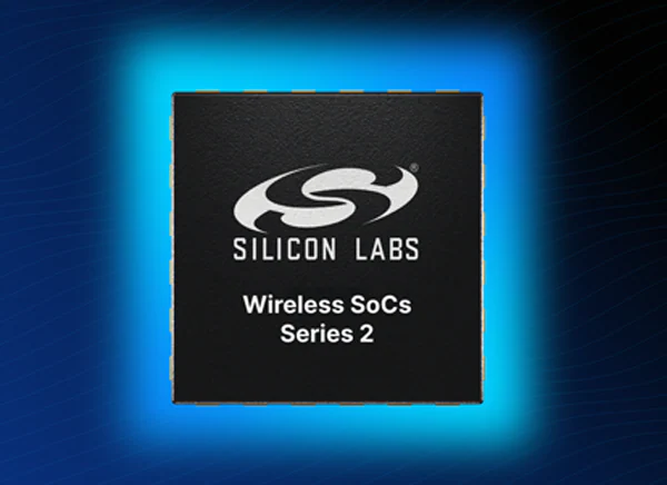 Silicon Labs系列2无线soc的介绍、特性、及应用