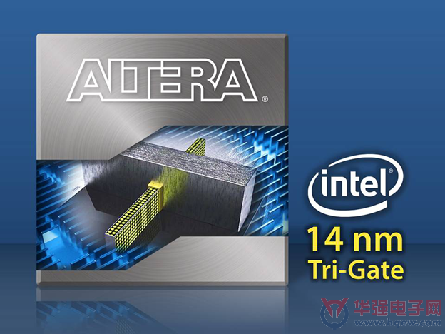 Altera树立业界里程碑：展示基于Intel 14 nm三栅极工艺的FPGA技术