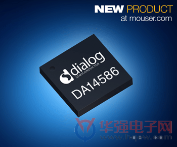 贸泽电子开售Dialog SmartBond DA14586 SoC 为低功耗蓝牙5应用提供强力支持