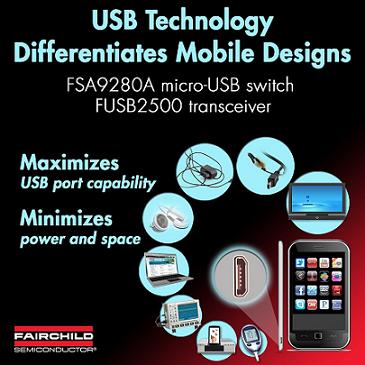 Fairchild提供全新的USB收发器和USB附件检测开关(电子工程专辑)