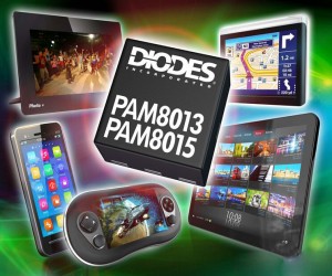 Diodes音频放大器PAM8013及PAM8015为便携式产品节省空间